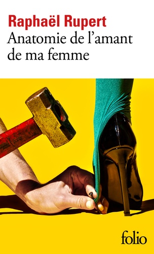 Anatomie De L?Amant De Ma Femme