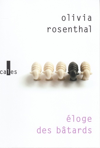 Eloge Des Bâtards