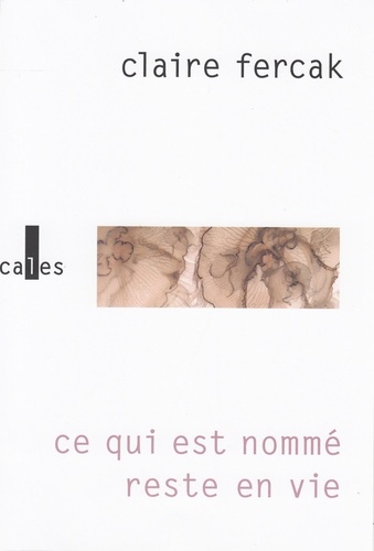 Ce Qui Est Nommé Reste En Vie