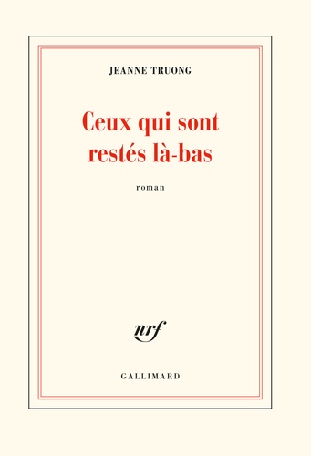 Ceux Qui Sont Restés Là-Bas