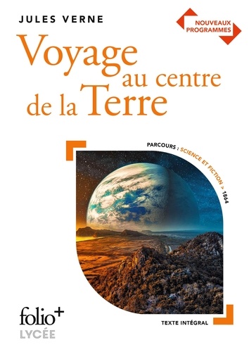 Voyage Au Centre De La Terre - Parcours : Science Et Fiction