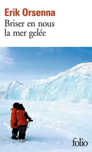 Briser En Nous La Mer Gelée