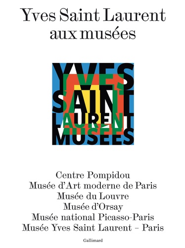 Yves Saint Laurent Aux Musées
