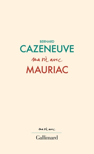 Ma Vie Avec Mauriac
