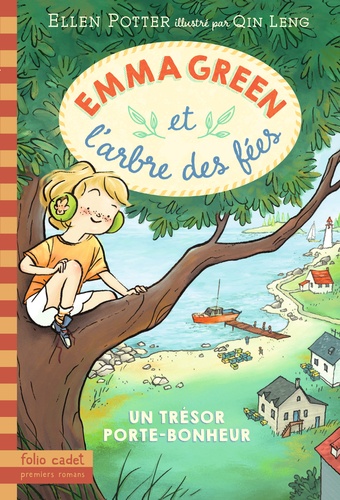Emma Green Et L'arbre Des Fées Tome 1 - Un Trésor Porte-Bonheur