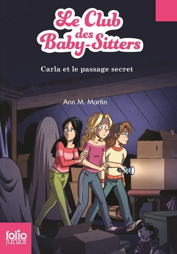 Le Club Des Baby-Sitters - Tome 9 - Carla Et Le Passage Secret