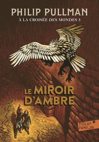 A La Croisée Des Mondes - Tome 3 - Le Miroir D'ambre