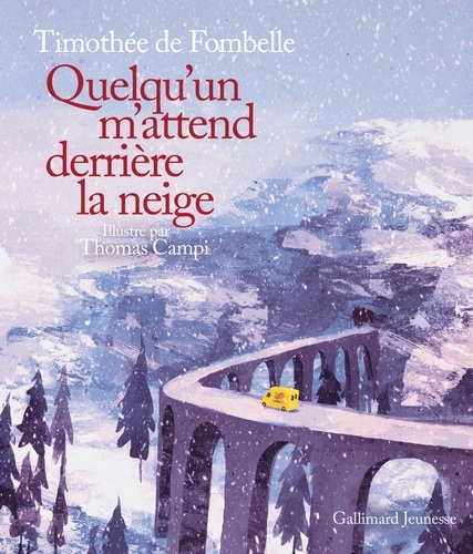 Quelqu'un M'attend Derrière La Neige