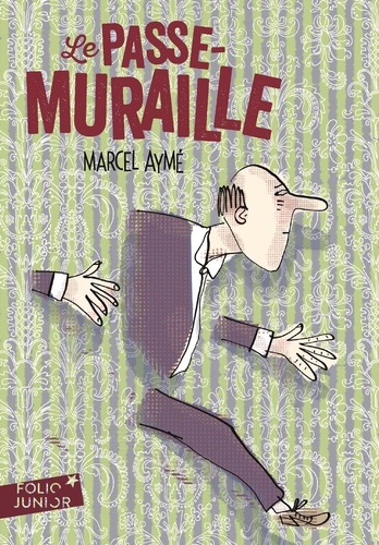 Le Passe-Muraille Et Autres Nouvelles