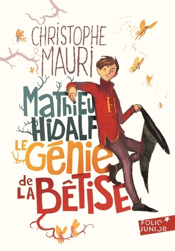 Mathieu Hidalf - Le Génie De La Bêtise