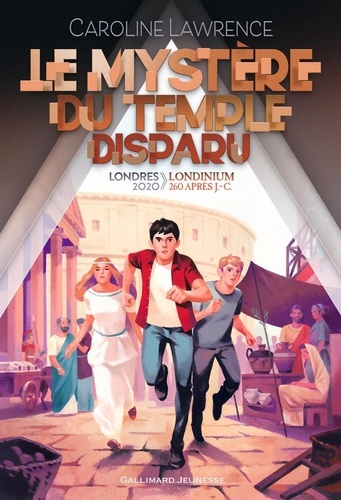 Le Mystère Du Temple Disparu - Londres 2020 - Londinium 260 Après J.-C