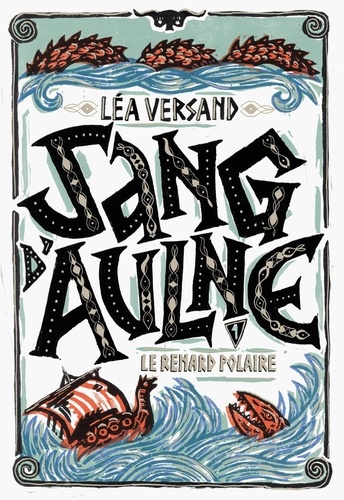 Sang D'aulne - Tome 1 - Le Renard Polaire