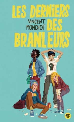 Les Derniers Des Branleurs