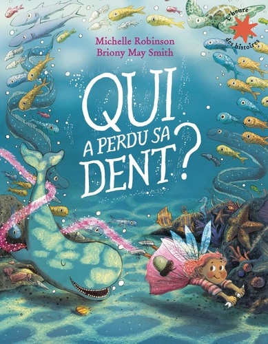 Qui A Perdu Sa Dent ?