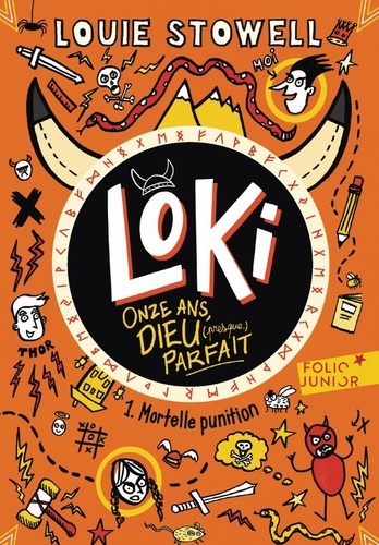 Loki, 11 Ans, Dieu (Presque) Parfait - Tome 1 - Mortelle Punition