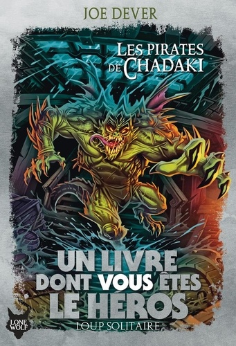 Loup Solitaire - Tome 22 - Les Pirates De Shadaki