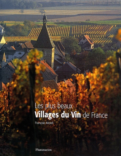 Les Plus Beaux Villages Du Vin De France