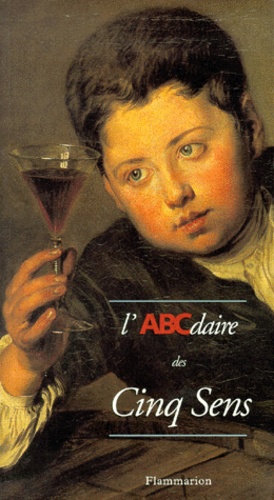 L'abcédaire Des Cinq Sens