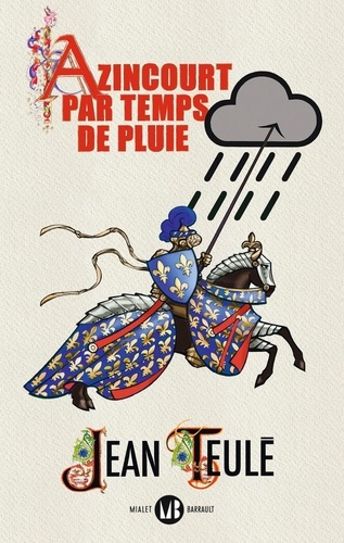 Azincourt Par Temps De Pluie
