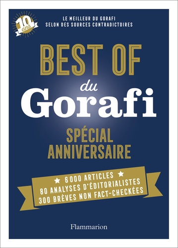 Best Of Du Gorafi - Spécial Anniversaire