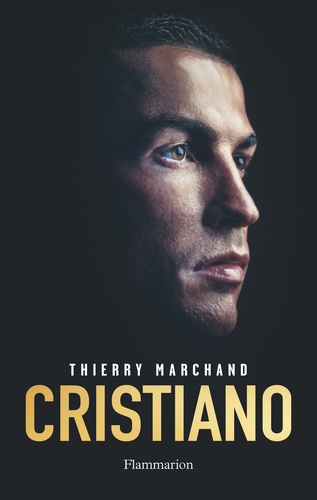 Cristiano - L'homme Qui Voulait Être Aimé