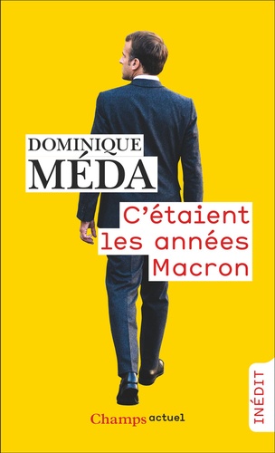 C?Étaient Les Années Macron