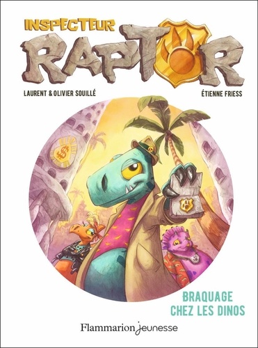 Inspecteur Raptor - Tome 1 - Braquage Chez Les Dinos