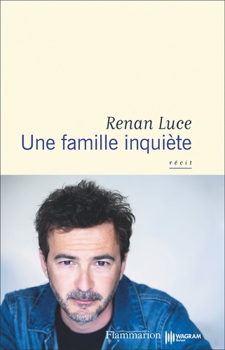 Une Famille Inquiète