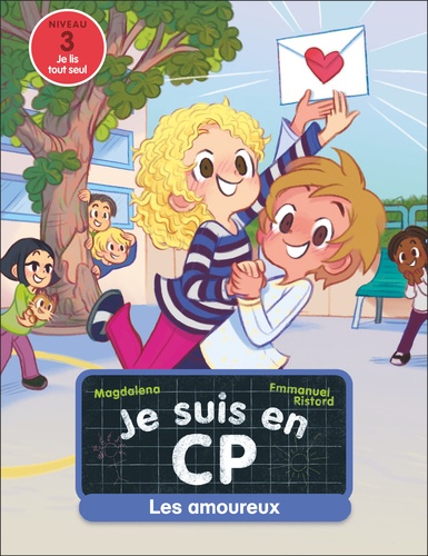 Je Suis En Cp - Tome 5 - Les Amoureux - Niveau 3