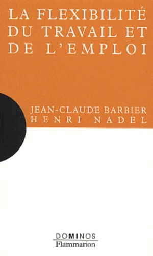 La Flexibilité Du Travail Et De L'emploi