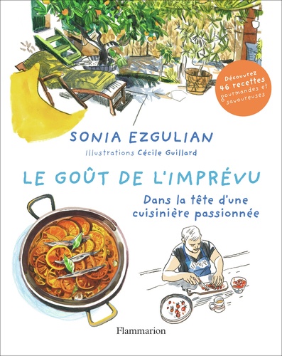 Le Goût De L'imprévu - Dans La Tête D'une Cuisinière Passionnée