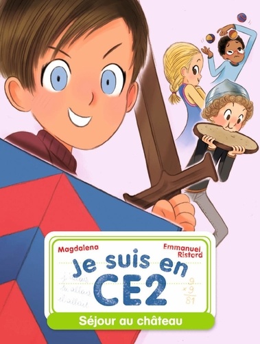 Je Suis En Ce2 - Tome 3 - Séjour Au Château