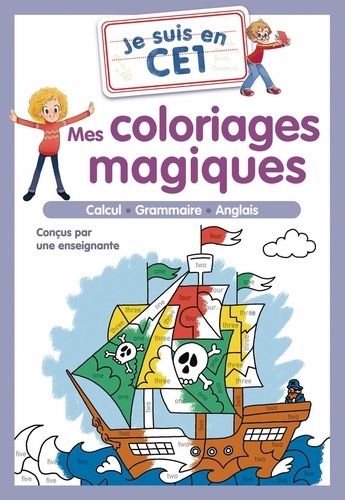 Mes Coloriages Magiques - Je Suis En Ce1