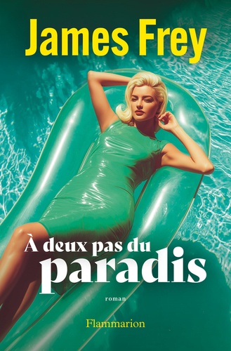A Deux Pas Du Paradis