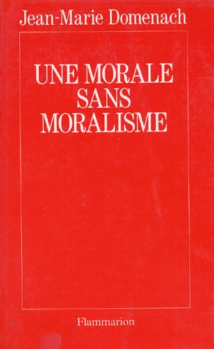 Une Morale Sans Moralisme