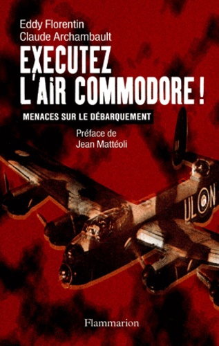 Exécutez L'air Commodore ! Menaces Sur Le Débarquement