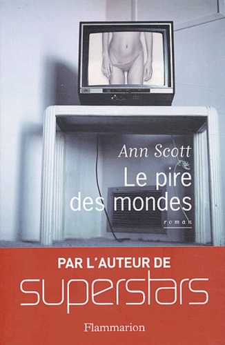 Le Pire Des Mondes