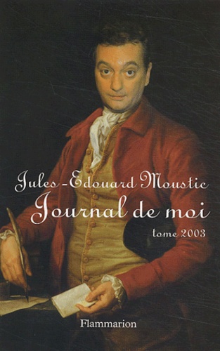 Journal De Moi - Tome 2003