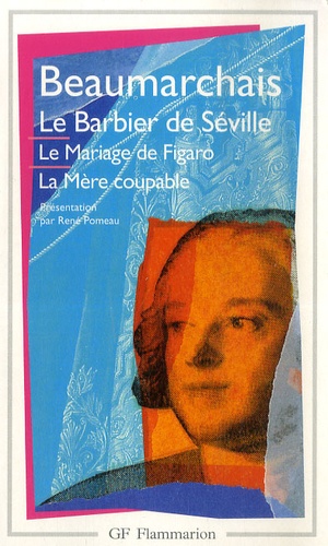 Le Barbier De Séville - Le Mariage De Figaro - La Mère Coupable