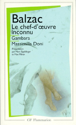 Le Chef-D'oeuvre Inconnu - Gambara.Massimilla Doni