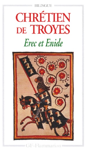 Erec Et Enide - Edition Bilingue