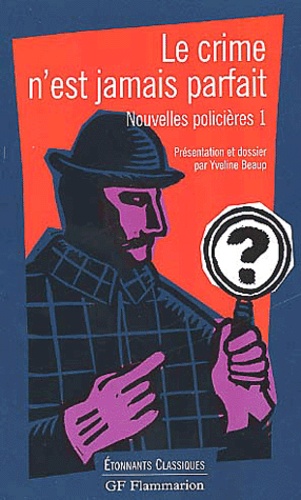 Le Crime N'est Jamais Parfait - Nouvelles Policières, Tome 1