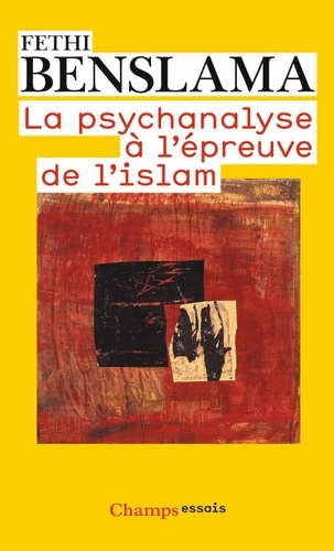 La Psychanalyse À L'épreuve De L'islam