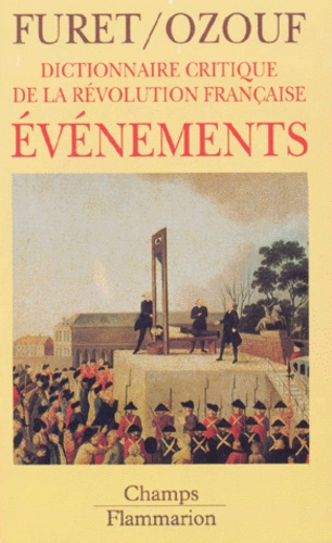 Dictionnaire Critique De La Revolution Francaise - Evénements