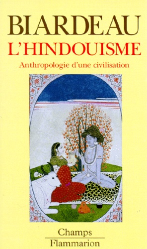 L'hindouisme - Anthropologie D'une Civilisation