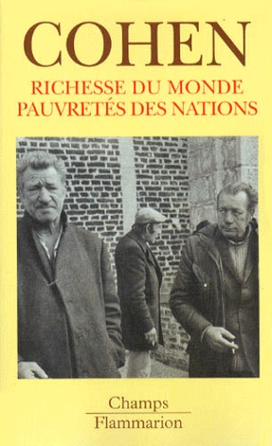 Richesse Du Monde, Pauvretés Des Nations