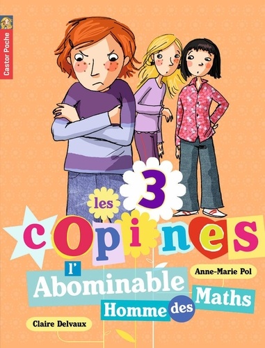 Les 3 Copines - Tome 3 - L'abominable Homme Des Maths