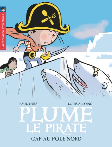 Plume Le Pirate Tome 8 - Cap Sur Le Pôle Nord