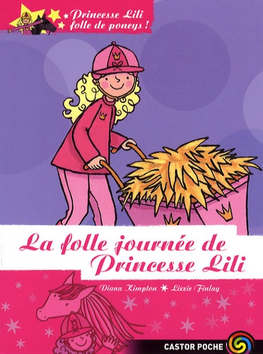 Princesse Lili Folle De Poneys ! - Tome 9 - La Folle Journée De Princesse Lili