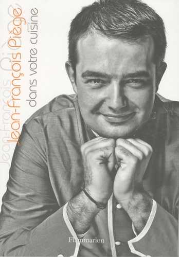 Jean-François Piège Dans Votre Cuisine